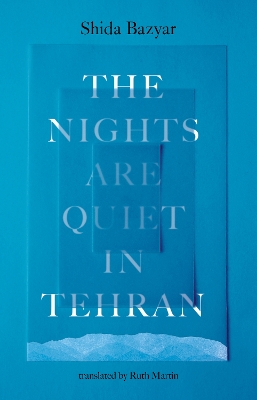 Cover of The Nights Are Quiet in Tehran