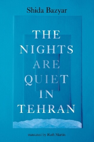 Cover of The Nights Are Quiet in Tehran