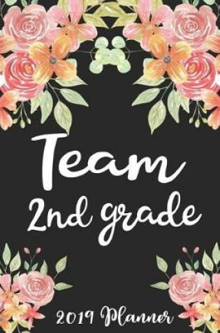 Cover of Team 2nd Grade 2019 Planner