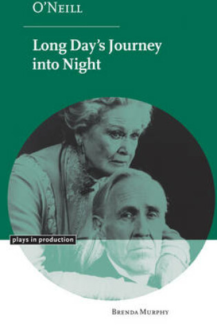 Cover of O'Neill: Long Day's Journey into Night