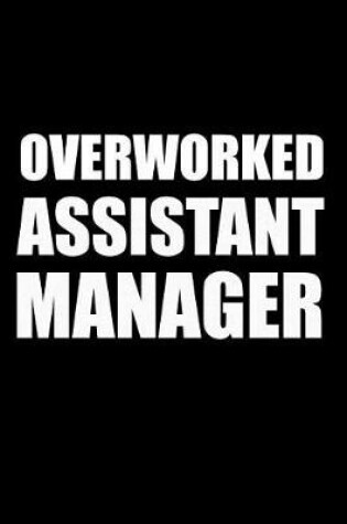 Cover of Overworked Assistant Manager