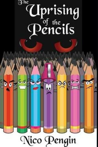 Cover of Uprising of the Pencils