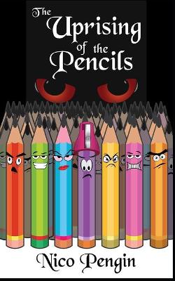 Book cover for Uprising of the Pencils