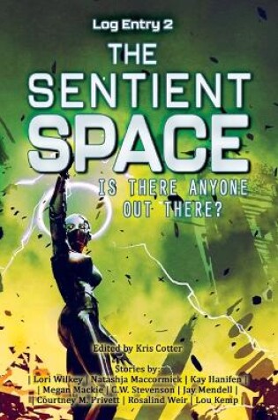 Cover of The Sentient Space - Log Entry 2
