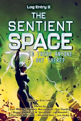 Book cover for The Sentient Space - Log Entry 2