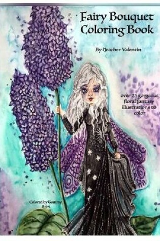 Cover of Fairy Bouquet Coloring Book By Heather Valentin