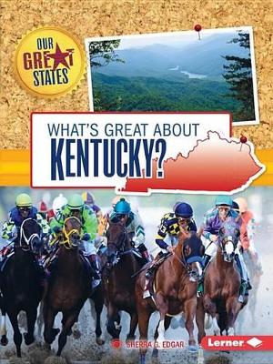 Book cover for What's Great about Kentucky?