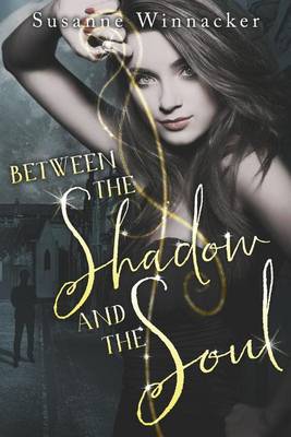 Book cover for Between the Shadow and the Soul