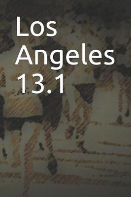 Book cover for Los Angeles 13.1