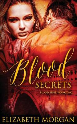 Blood Secrets by 