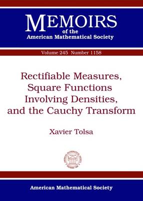 Book cover for Rectifiable Measures, Square Functions Involving Densities, and the Cauchy Transform