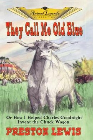 Cover of They Call Me Old Blue