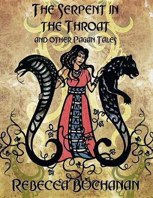 Book cover for The Serpent in the Throat, and Other Pagan Tales (Epub)