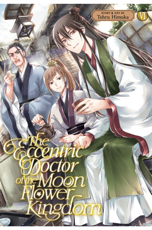 Cover of The Eccentric Doctor of the Moon Flower Kingdom Vol. 6