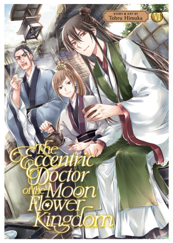 Book cover for The Eccentric Doctor of the Moon Flower Kingdom Vol. 6