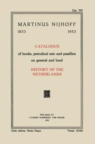 Cover of Catalogue of books, periodical sets and pamflets on general and local History of the Netherlands