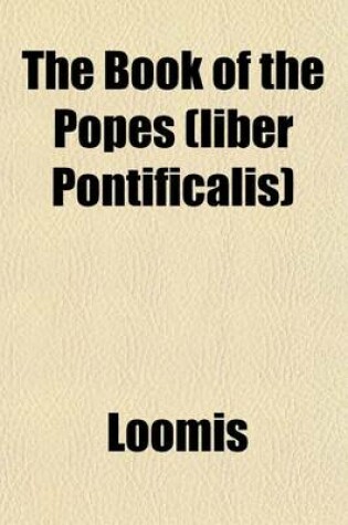 Cover of The Book of the Popes (Liber Pontificalis)