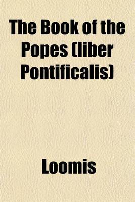 Book cover for The Book of the Popes (Liber Pontificalis)