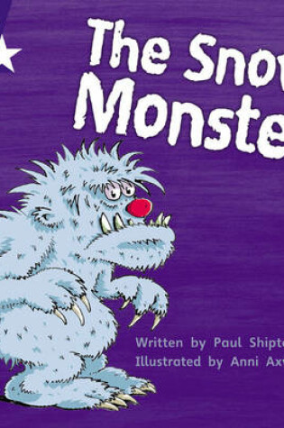 Cover of Star Phonics: The Snow Monster (Phase 5)
