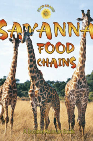 Cover of Savanna Food Chains