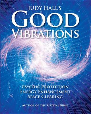 Book cover for Judy Hall's Good Vibrations