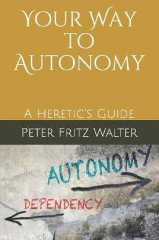 Cover of Your Way to Autonomy