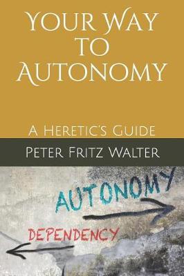 Book cover for Your Way to Autonomy