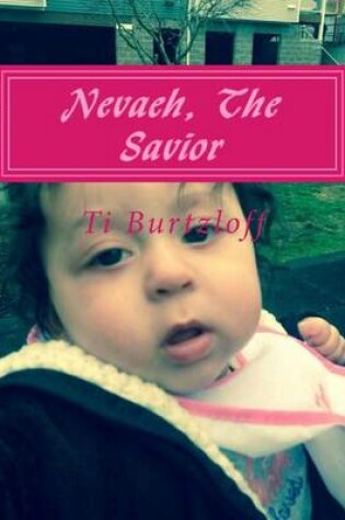Cover of Nevaeh, The Savior