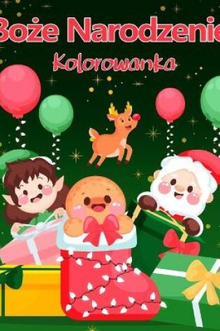 Cover of Kolorowanka świąteczna dla malych dzieci i dzieci