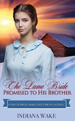 Book cover for The Lame Bride Promised to His Brother