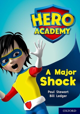 Book cover for Hero Academy: Oxford Level 12, Lime+ Book Band: A Major Shock