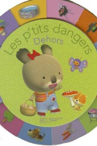 Cover of Les P'Tits Dangers: Dehors