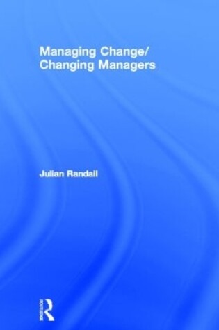 Cover of Managing Change / Changing Managers