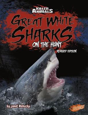 Book cover for Great White Sharks: on the Hunt (Killer Animals)