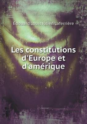 Book cover for Les constitutions d'Europe et d'amérique