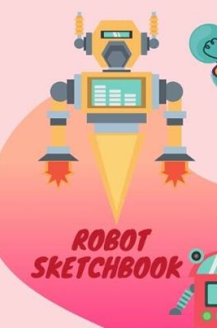 Cover of Robot Sketchbook