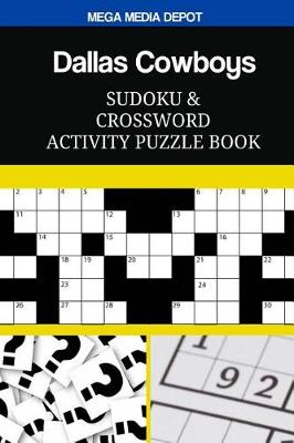 Book cover for Dallas Cowboys Sudoku and Crossword Activity Puzzle Book