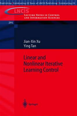 Cover of Linear and Nonlinear Iterative Learning Control