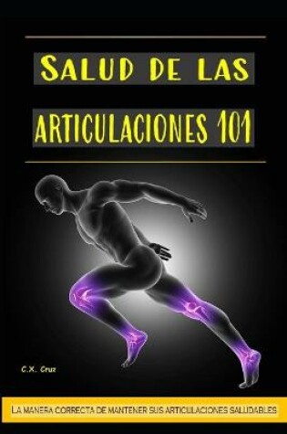 Cover of Salud de las articulaciones 101