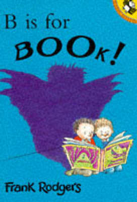 Cover of B. is for Book!