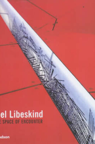 Cover of Libeskind, Daniel: The Space of Encou