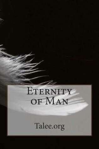 Cover of Eternity of Man