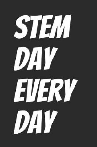 Cover of STEM Day Every Day