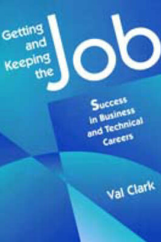 Cover of Getting Keeping Job Success Bus Tech