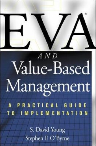 Cover of EVA and Value-Based Management: A Practical Guide to Implementation