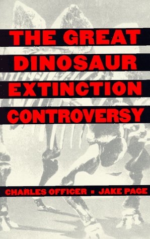 Book cover for The Great Dinosaur Extinction Controversy