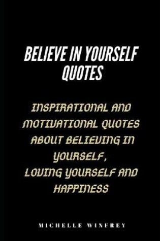 Cover of Believe in Yourself Quotes