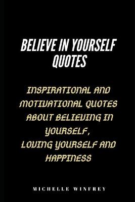 Book cover for Believe in Yourself Quotes