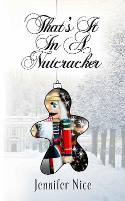 Cover of That's It In A Nutcracker