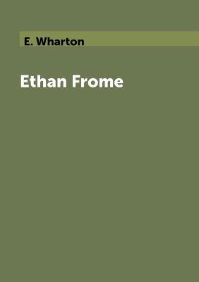 Book cover for Ethan Frome / &#1048;&#1090;&#1072;&#1085; &#1060;&#1088;&#1086;&#1084;